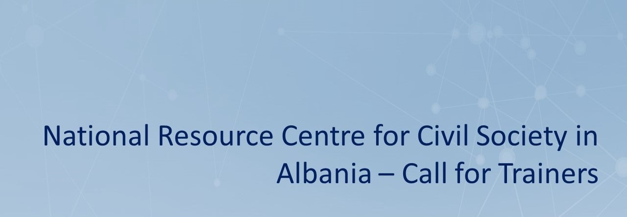 National Resource Centre for Civil Society in Albania – Call for Trainers