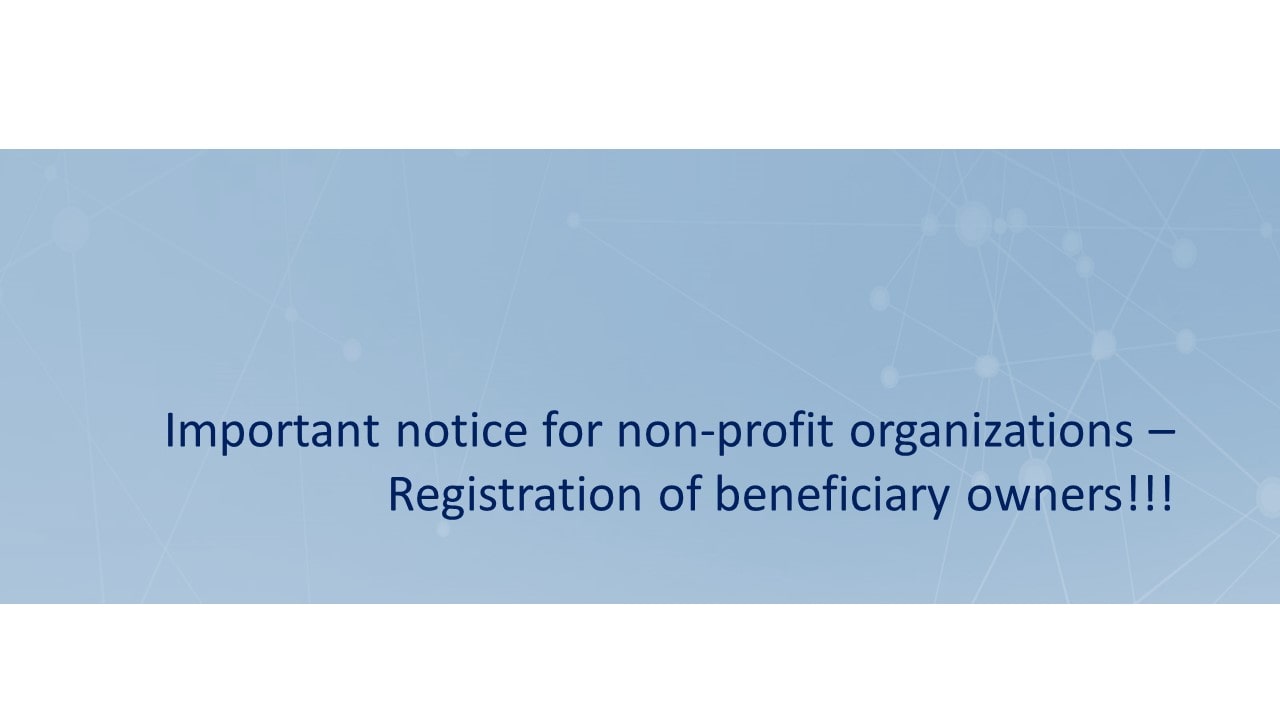 Important notice for non-profit organizations – Registration of beneficiary owners!!!