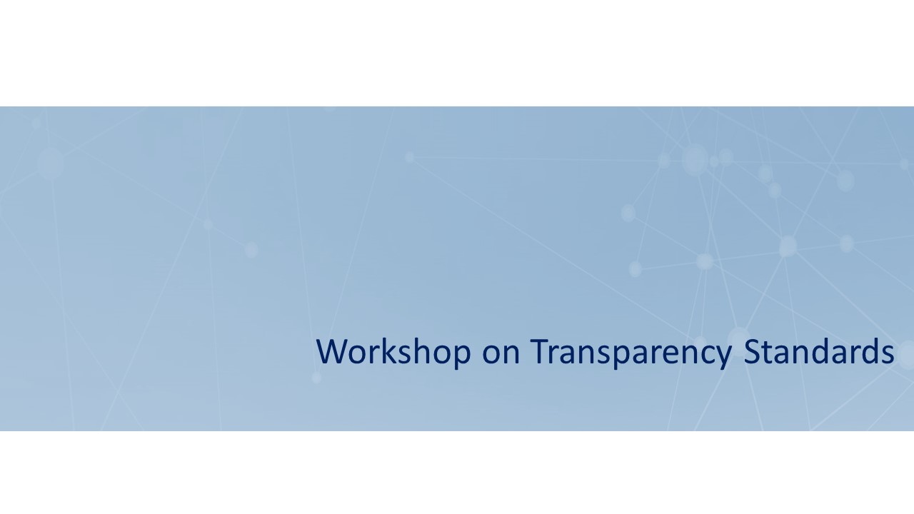 Workshop on Transparency Standards