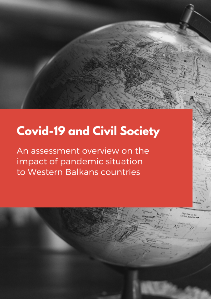 Covid-19 and Civil Society. An assessment overview on the impact of pandemic situation to Western Balkans countries