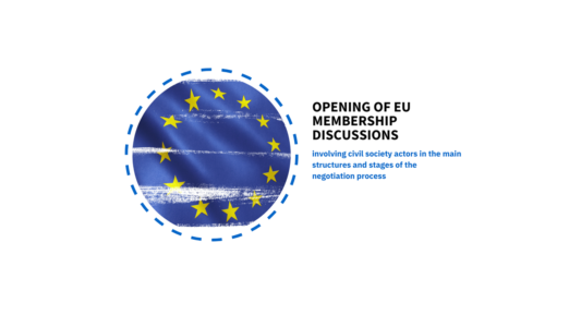 Opening of EU membership discussions – involving civil society actors in the main structures and stages of the negotiation process
