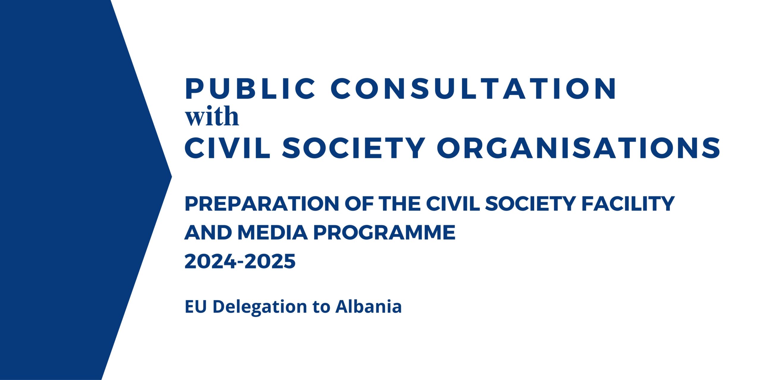 Public Consultation with Civil Society Organisations on the preparation of the Civil Society Facility and Media Programme 2024-2025