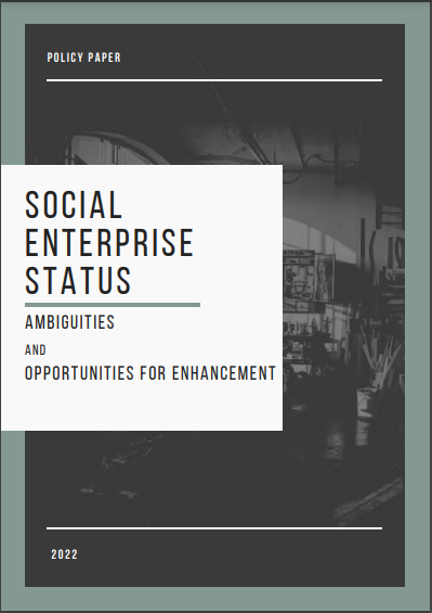 Social Enterprise Status – Ambiguities and Opportunities for Enhancement